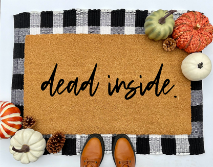 Dead Inside Coir Doormat